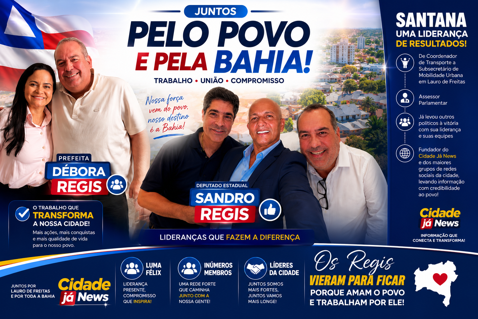 QUANDO A EXPERIÊNCIA SE UNE AO COMPROMISSO, A BAHIA AVANÇA!