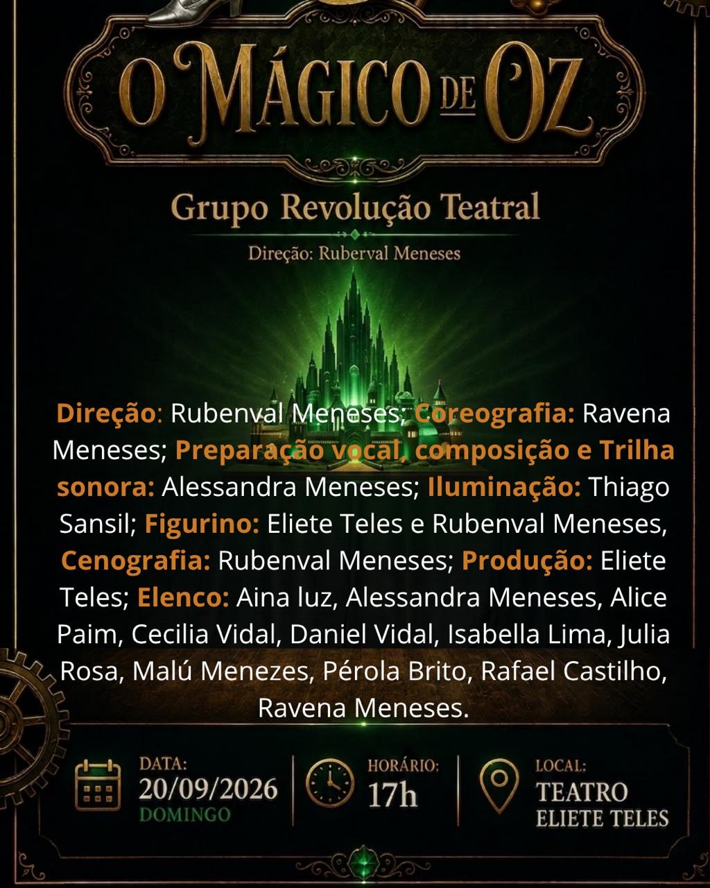 A magia vai tomar conta do palco: “O Mágico de Oz – O Musical” encanta toda a família
