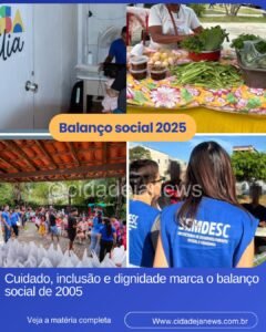 Cuidado, inclusão e dignidade marca o balanço social de 2005