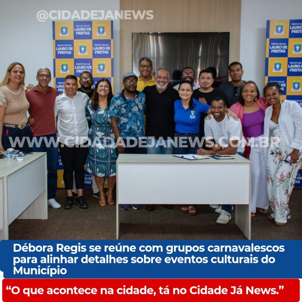 Prefeita Débora se reúne com grupos carnavalescos para alinhar detalhes sobre eventos culturais do município