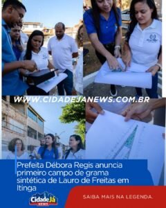 Prefeita Débora Regis anuncia primeiro campo de grama sintética de Lauro de Freitas em Itinga