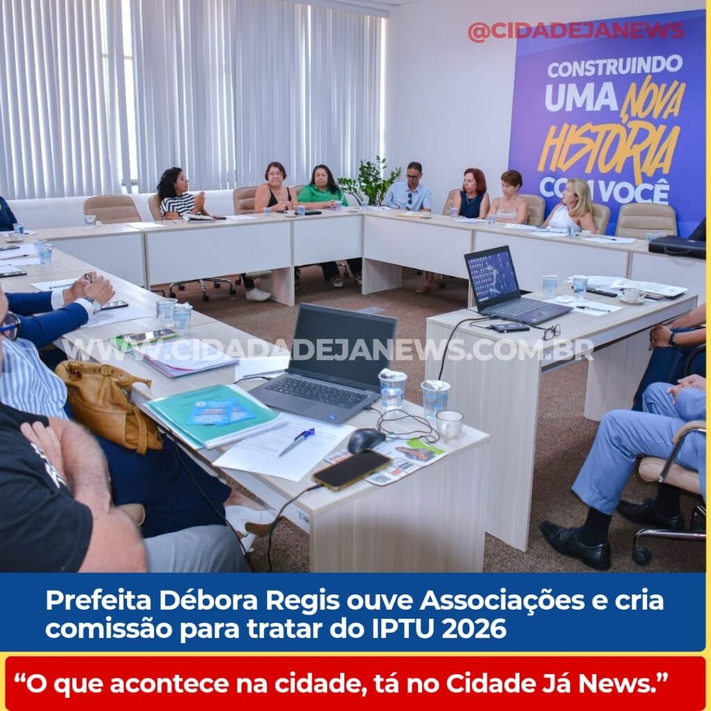Prefeita Débora Regis ouve associações e cria comissão para tratar do IPTU 2026