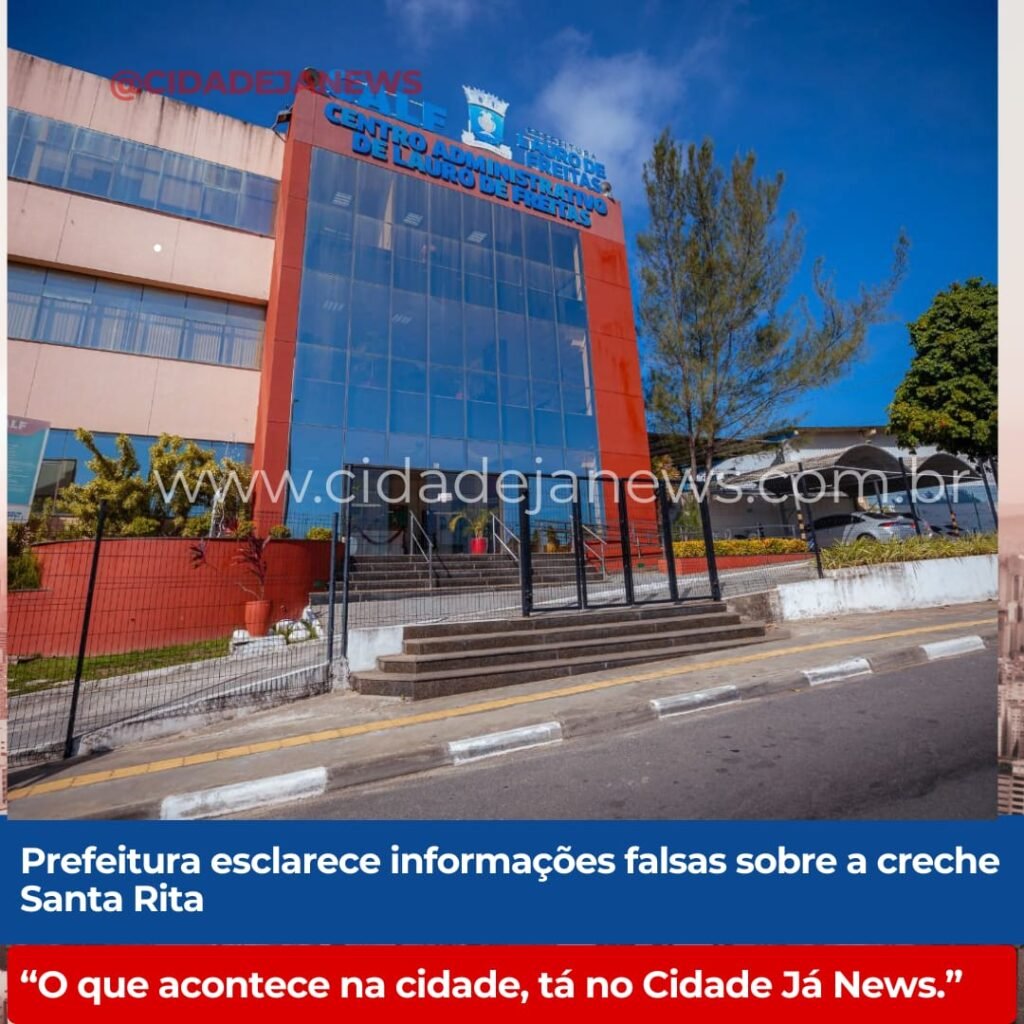 Prefeitura esclarece informações falsas sobre a creche Santa Rita