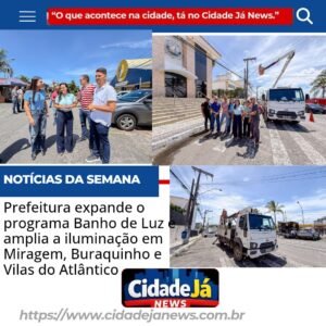 Prefeitura expande o programa Banho de Luz e amplia a iluminação em Miragem, Buraquinho e Vilas do Atlântico
